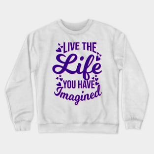 Quotes For Crewneck Sweatshirt